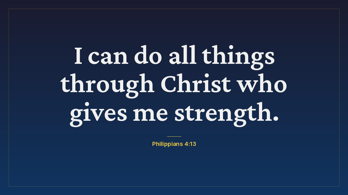 Philippians 4:13 bible verse wallpaper — I can do all things through Christ who gives me strength.
